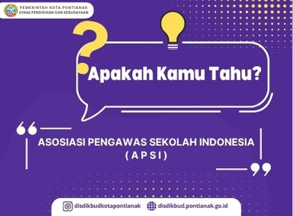 Apa Kamu Tahu Asosiasi Pengawas Sekolah Indonesia (APSI)?