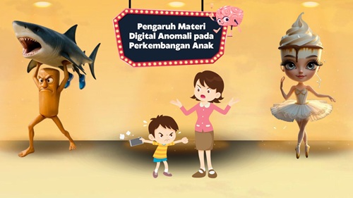 Pengaruh Materi Digital Anomali pada Perkembangan Anak