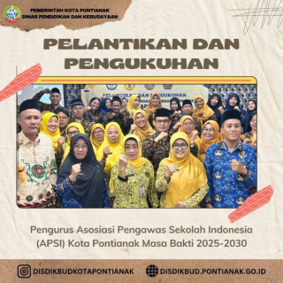 Asosiasi Pengawas Sekolah Indonesia (APSI) Kota Pontianak