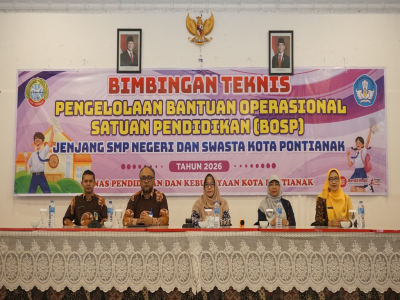Bimtek Pengelolaan BOSP Jenjang SMP Negeri dan Swasta se-Kota Pontianak