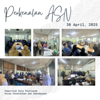 Perkenalan ASN Angkatan 2025 Dinas Pendidikan dan Kebudayaan Kota Pontianak