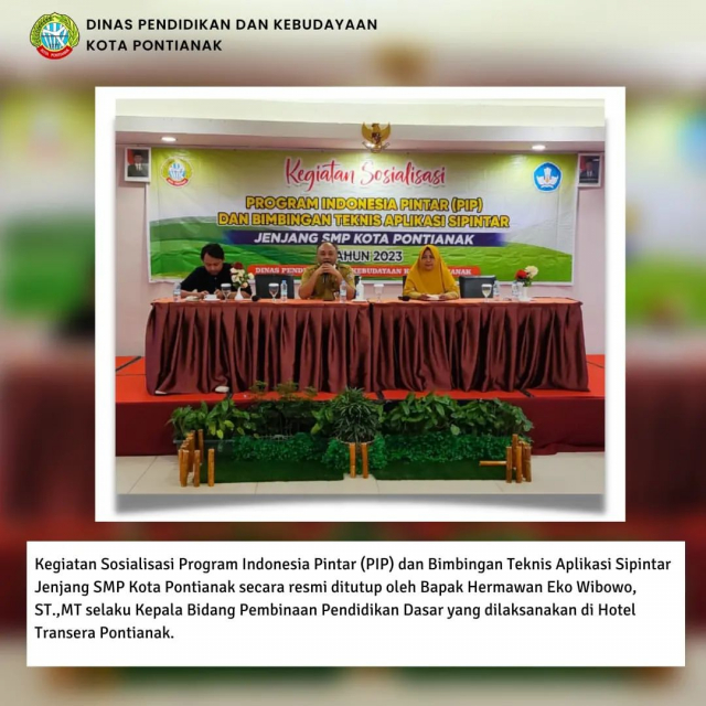 Kegiatan Sosialisasi Program Indonesia Pintar (PIP) dan Bimbingan Teknis Aplikasi Sipintar Day 2