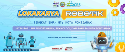 Jangan Sampai Tertinggal, Yuk Segera Mendaftar Lokakarya Robotik!